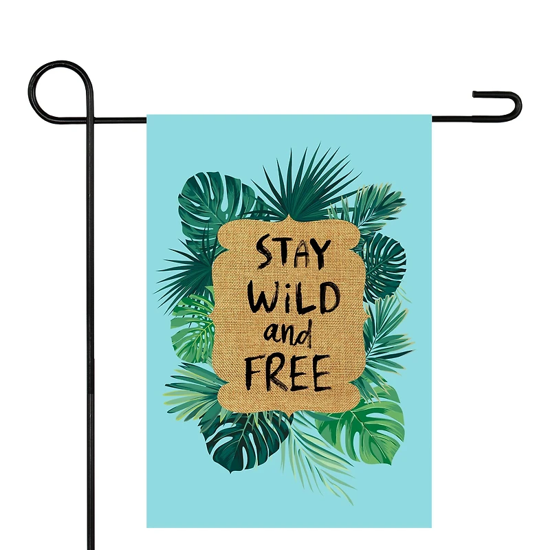 Stay Wild and Free Tropical Outdoor Garden Flag