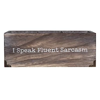 I Speak Fluent Sarcasm Desk Organizer