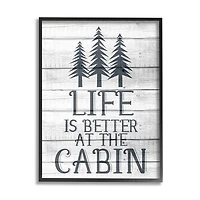 Stupell Industries Life's Better At Cabin Phrase Rural Forest Home Framed Wall Art