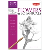 Walter Foster Drawing Made Easy: Flowers & Botanicals