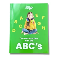 The Calm Caterpillar Calmee the Caterpillar & Calmee Breathes with the ABCs Book Set