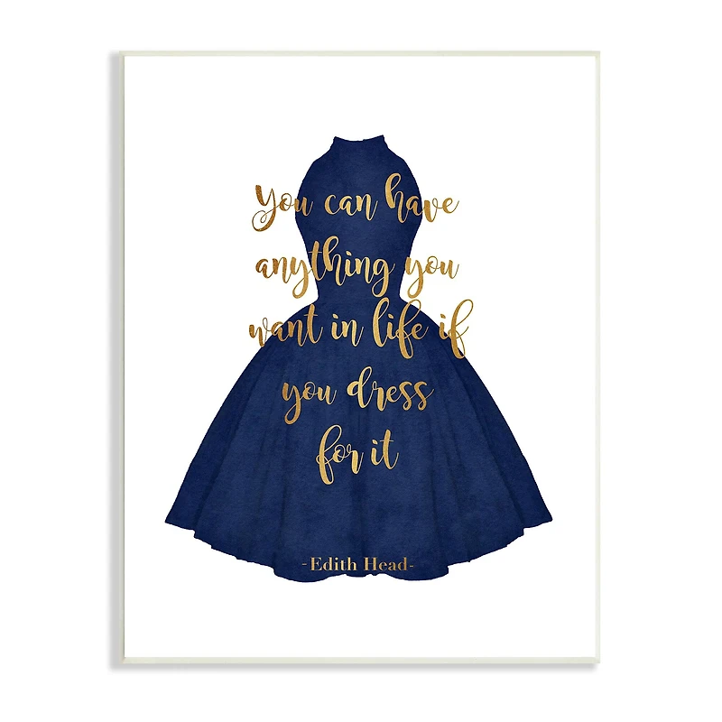 Stupell Industries If You Dress For It Quote Blue Gown Fashion Wall Plaque