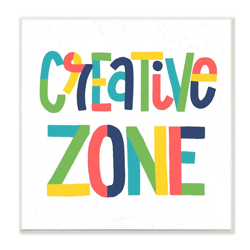 Stupell Industries Creative Zone Kids' Motivational Phrase Vibrant Playful Typography,12" x 12"