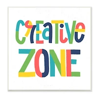 Stupell Industries Creative Zone Kids' Motivational Phrase Vibrant Playful Typography,12" x 12"