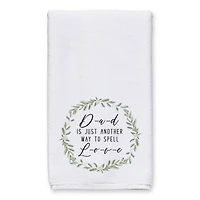 Dad is a Way to Spell Love Tea Towel Set