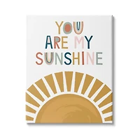 Stupell Industries You Are My Sunshine Phrase Children's Sun Rise Canvas Wall Art