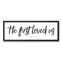 He First Loved Us 37.73" x 13.73" Black Framed Canvas
