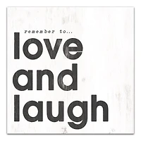 Love And Laugh 20" x 20" Canvas Wall Art