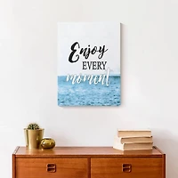 Enjoy Every Moment 12" x 16" Canvas Wall Art