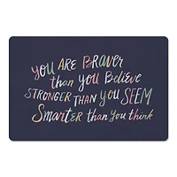 18" x 27" You Are Braver Than You Believe Floor Mat
