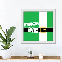 Pinch Me 16" x 16" White Framed Print Under Plexiglass