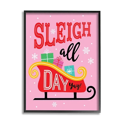 Stupell Industries Sleigh All Day Bold Gift Sled Framed Giclee Art