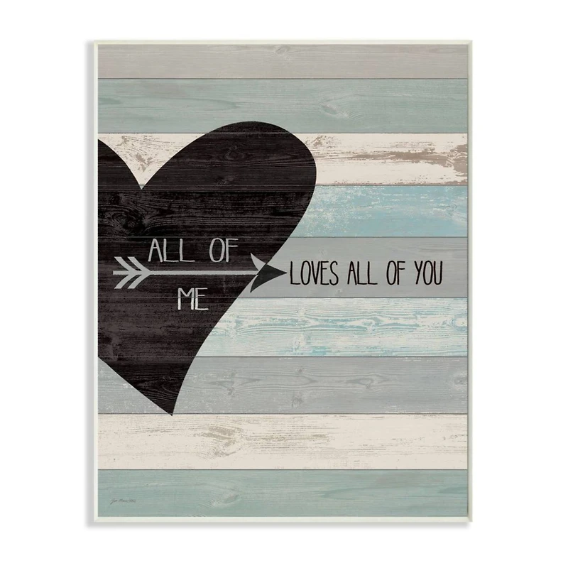Stupell Industries All of Me Loves All Of You Wooden Wall Plaque