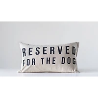 Hello Honey® Reserved for the Dog Cotton Throw Pillow