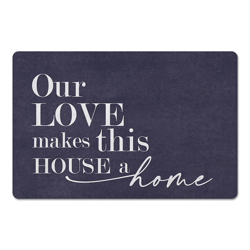 18" x 27" Our Love Makes This House a Home Floor Mat