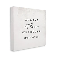 Stupell Industries Home Wherever We Roam Text Rustic Minimal Design Canvas Wall Art