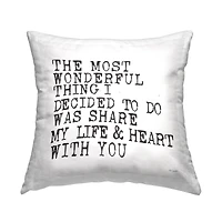 Stupell Industries Most Wonderful Thing to Share Romantic Inspirational Quote Throw Pillow 18" x 18"