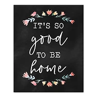 It's So Good to Be Home Canvas Wall Art