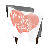 You're My Person Throw Blanket