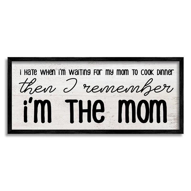 Stupell Industries Waiting for Mom Cook Dinner Funny Family Phrase Framed Giclee Art