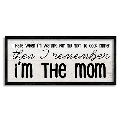 Stupell Industries Waiting for Mom Cook Dinner Funny Family Phrase Framed Giclee Art