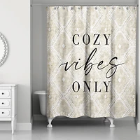 Cozy Vibes Only Shower Curtain