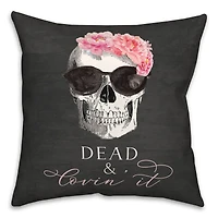 Dead & Lovin' It Skull Throw Pillow