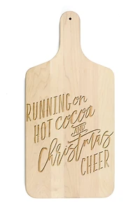 17" Running on Hot Cocoa & Christmas Cheer Maple Paddle Cutting Board