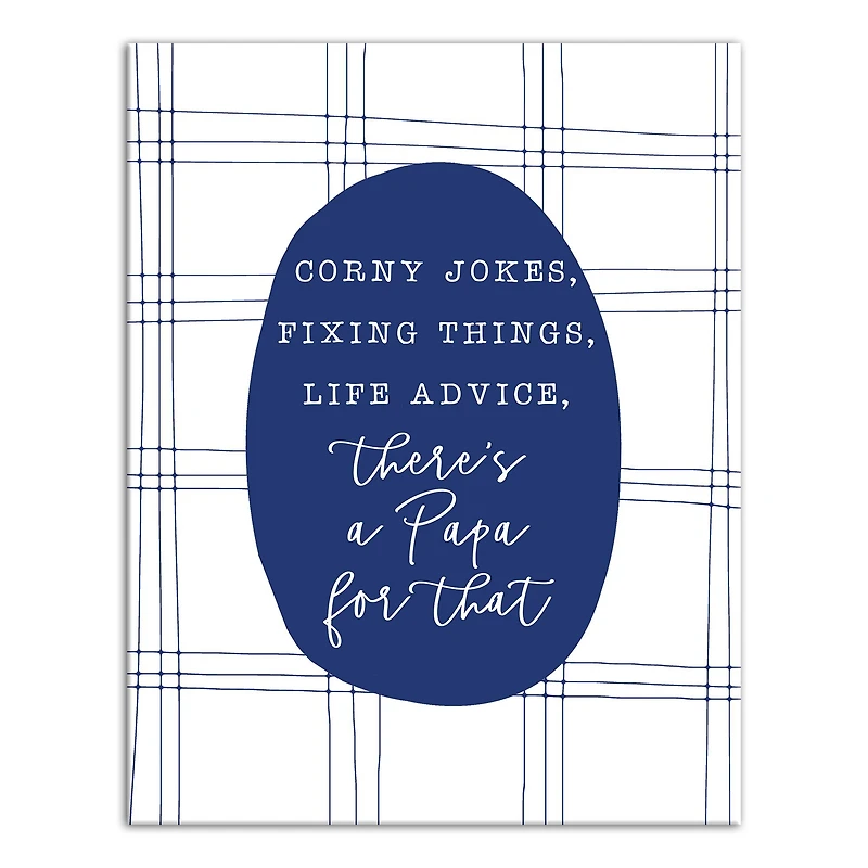 There's Papa For That Canvas Wall Art