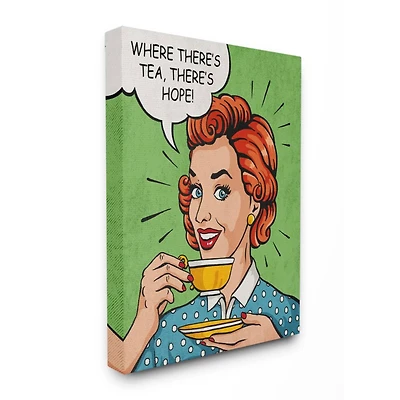 Stupell Industries There's Tea There's Hope Canvas Wall Art