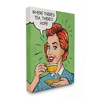 Stupell Industries There's Tea There's Hope Canvas Wall Art
