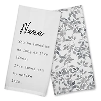 Nana I've Loved You My Entire Life Cotton Twill Tea Towel Set