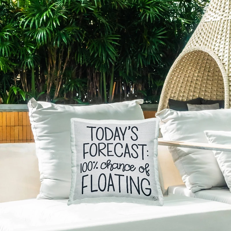Stupell Industries 18" x 18" Today's Forecast Floating Phrase Outdoor Pillow