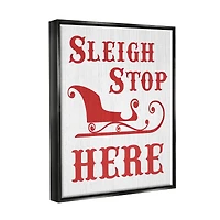 Stupell Industries Sleigh Stop Here Christmas Landing Sign Framed Floater Canvas Wall Art