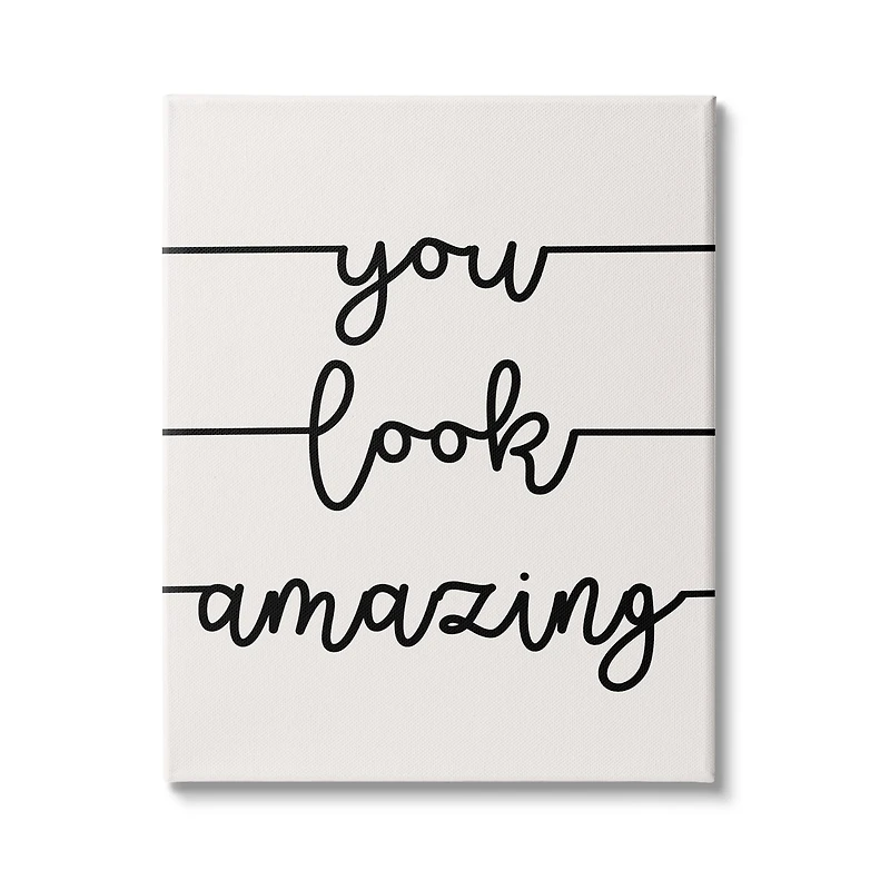 Stupell Industries You Look Amazing Phrase Abstract Line Typography Canvas Wall Art