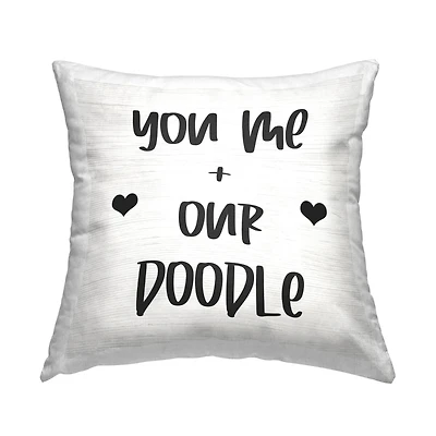 Stupell Industries You Me & Doodle Dog Breed Family Phrase Throw Pillow, 18" x 18"