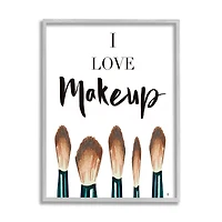 Stupell Industries I Love Makeup Expression Glam Cosmetic Brushes in Gray Frame Wall Art