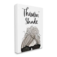 Stupell Industries Throwin' Shade Phrase Woman in Sunglasses Canvas Wall Art
