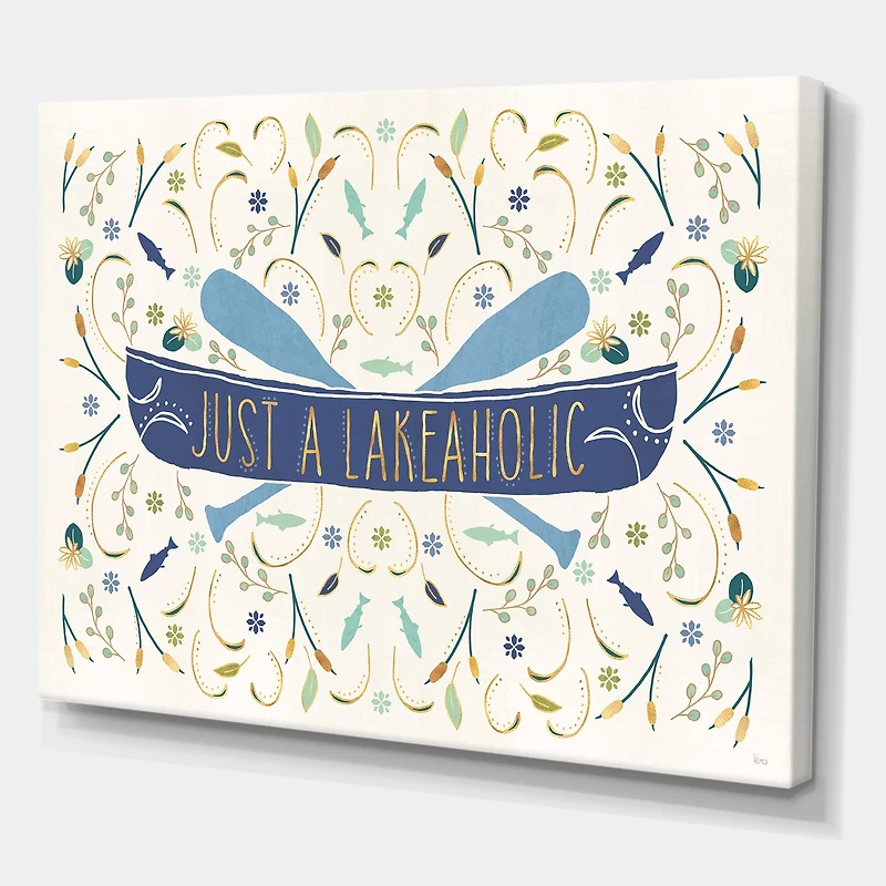 Designart - Just a Lakeaholic