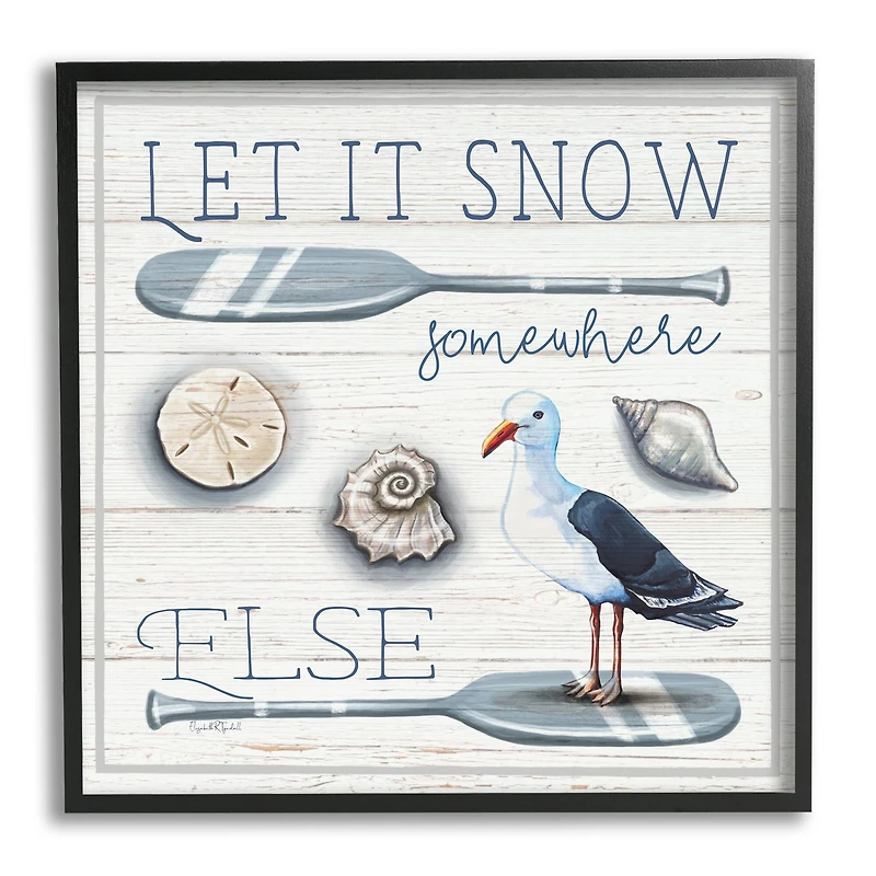 Stupell Industries Let It Snow Somewhere Else Phrase Framed Giclee Art