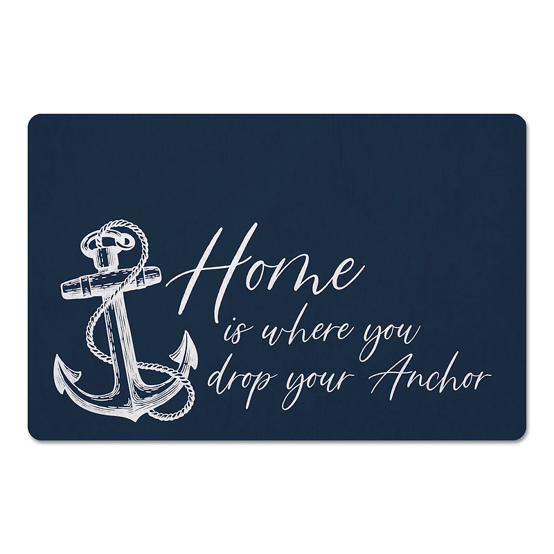 Home Is Where You Drop Your Anchor Floor Mat, 27" x 18"