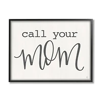 Stupell Industries Call Your Mom Encouraging Casual Typography Phrase Framed Giclee Art