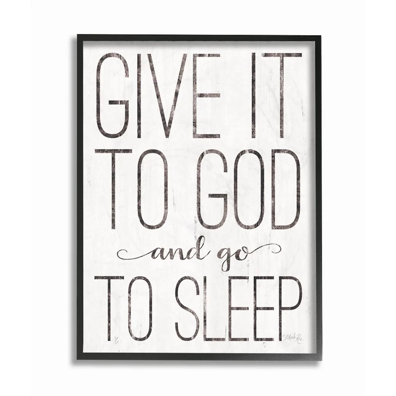 Stupell Industries Give It To God & Go To Sleep Framed Wall Art