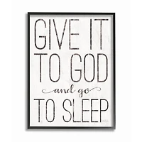 Stupell Industries Give It To God & Go To Sleep Framed Wall Art