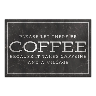 Please Let There Be Coffee 18" x 12' Canvas Wall Art
