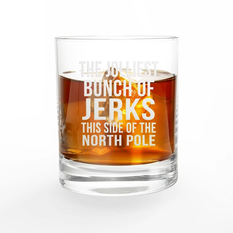 11oz. Jolliest Bunch of Jerks Whiskey Glass