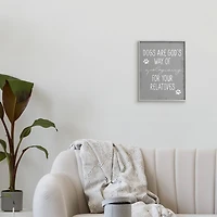 Stupell Industries Dogs are God's Way Pawprint Wall Art with Gray Frame