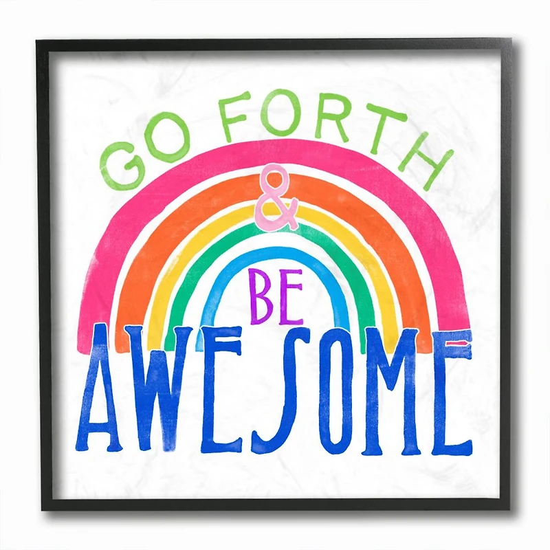 Stupell Industries Go Forth Be Awesome Rainbow Kids Motivational Quote Framed Wall Art