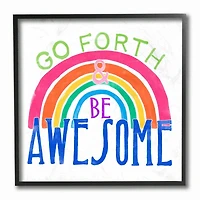 Stupell Industries Go Forth Be Awesome Rainbow Kids Motivational Quote Framed Wall Art