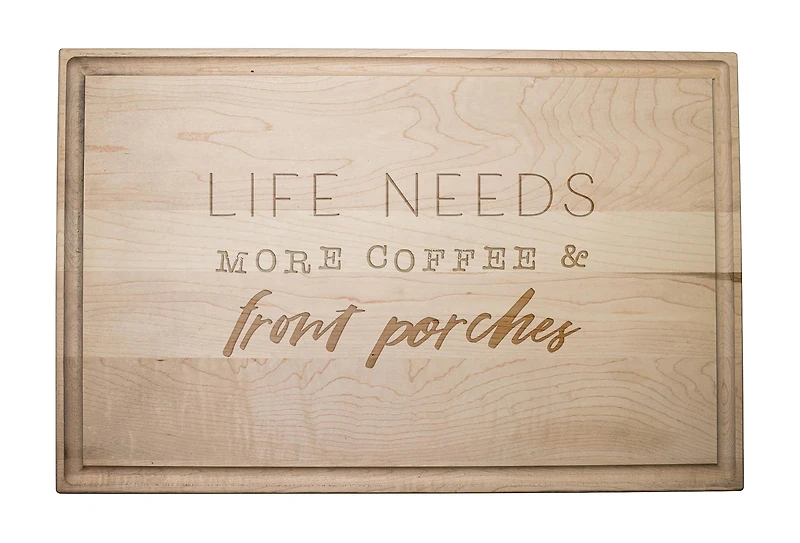 17" More Coffee & Front Porches Maple Cutting Board